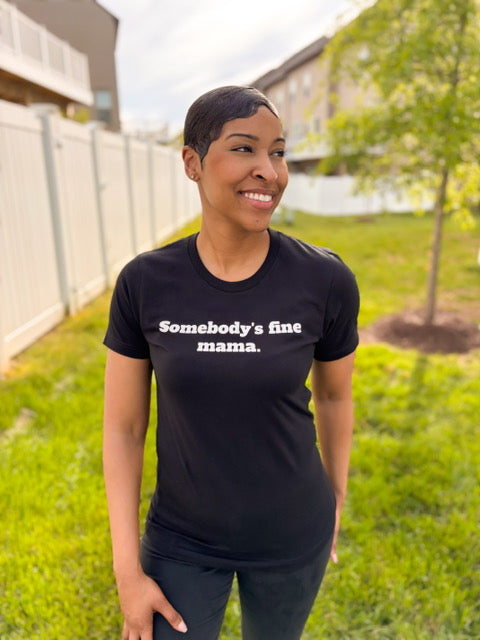 Fine Mama Tee