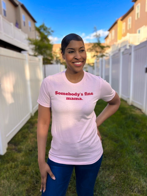 Fine Mama Tee